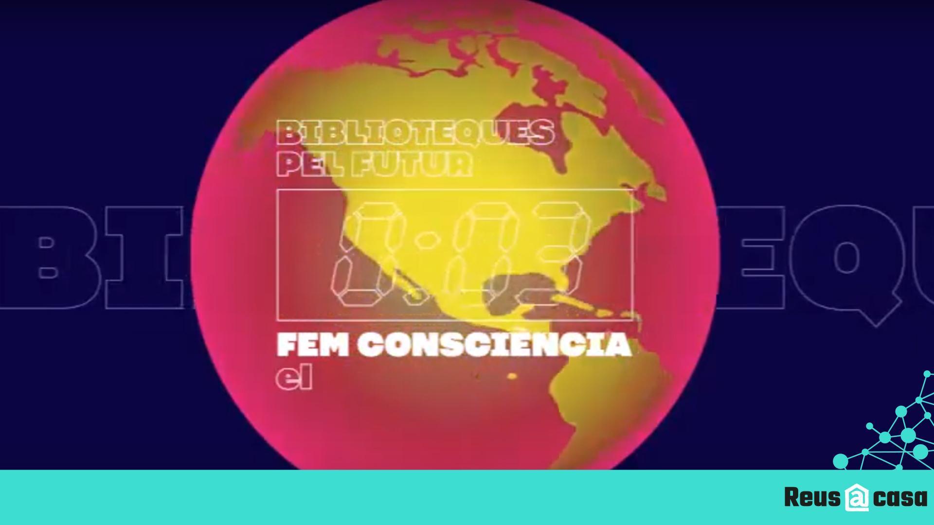 Imatge Fem consciència amb les Biblioteques Municipals de Reus: capítol 7